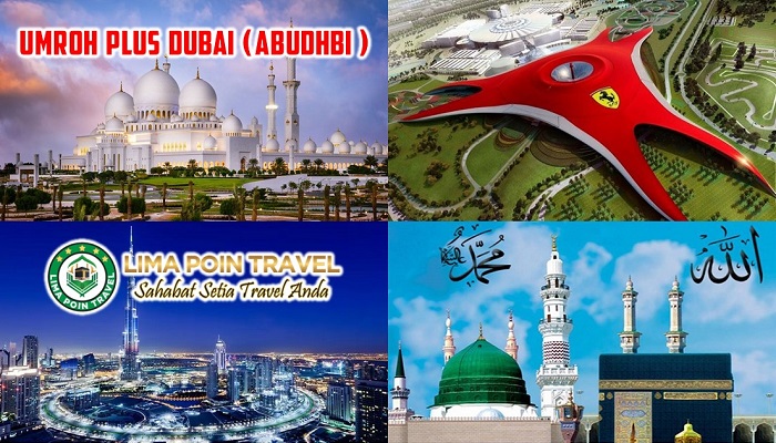 Paket Umroh Plus Dubai Abudhabi 13 Hari Agustus 2023