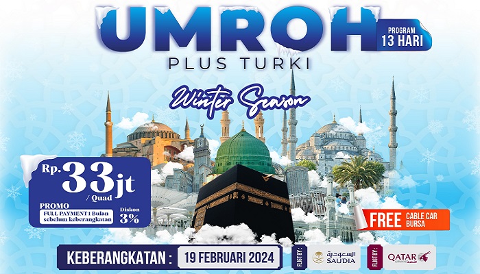 Paket Umroh Plus Turki Istanbul Bursa 13 Hari Keberangkatan 19 Februari 2024